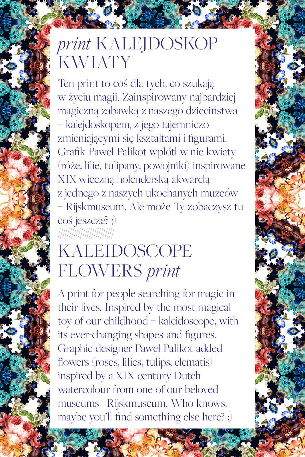 CRAZY IN LOVE flowers kaleidoscope print