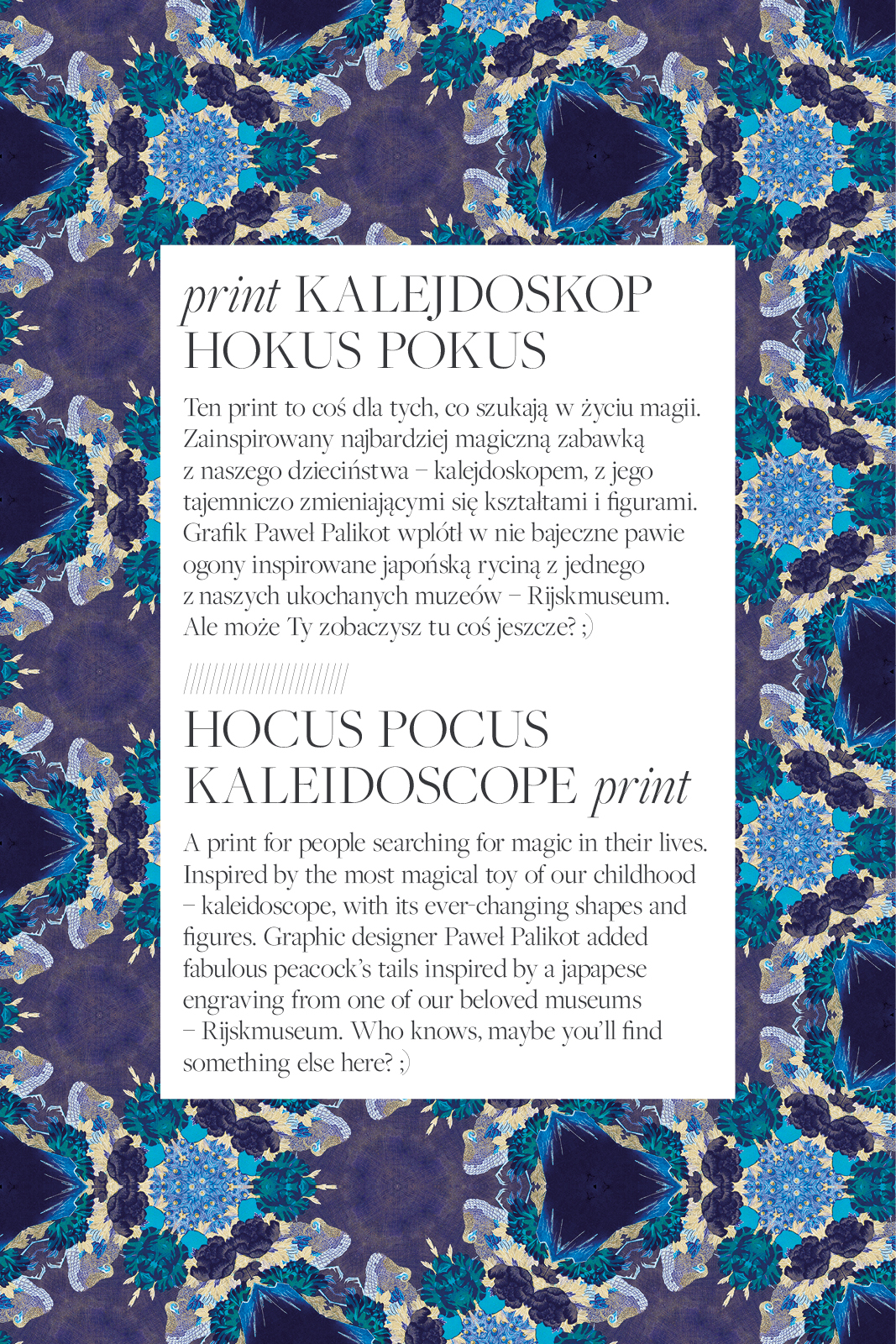 PRIMAVERAS hocus pocus kaleidoscope print